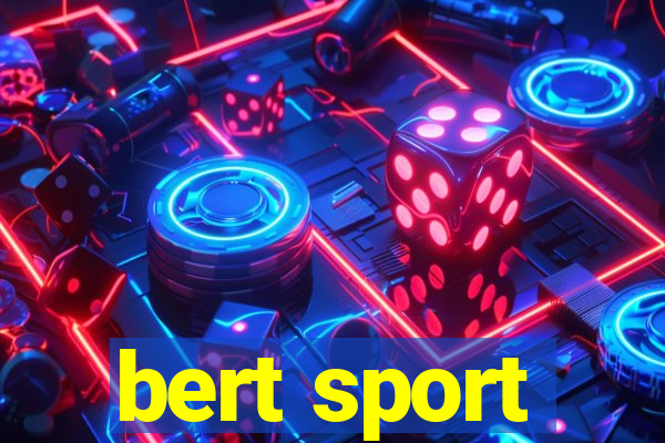 bert sport